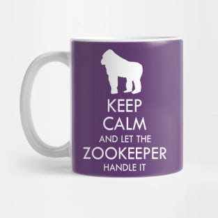 Keep calm and let the zookeeper handle it Mug